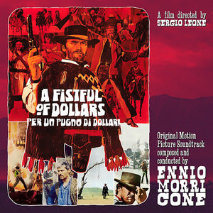 Ennio Morricone: A Fistful of Dollars (Per Un Pugno Di Dollari) (Original Motion Picture Soundtrack) (Vinyl LP)