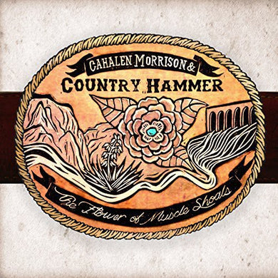 Morrison, Cahalen & Country Hammer: Flower of Muscle Shoals (Vinyl LP)