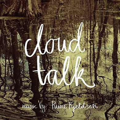 Rune Kjeldsen: Cloud Talk (Vinyl LP)