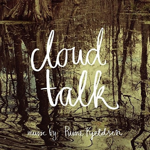 Rune Kjeldsen: Cloud Talk (Vinyl LP)