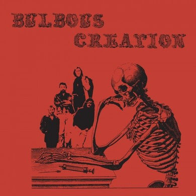 Bulbous Creation: You Won't Remember Dying (Vinyl LP)