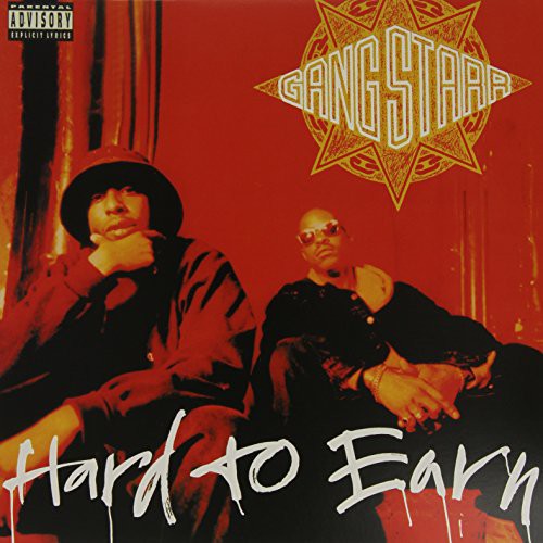 Gang Starr: Hard to Earn (Vinyl LP)