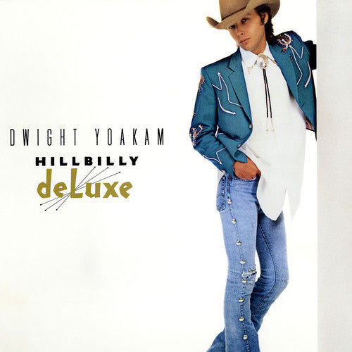 Yoakam, Dwight: Hillbilly Deluxe (Vinyl LP)