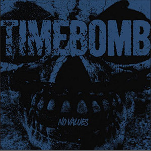 Timebomb: No Values (7-Inch Single)
