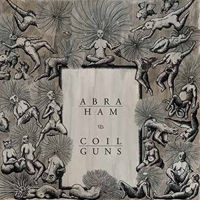 Abraham / Coilguns: Abraham / Coil Guns (Vinyl LP)