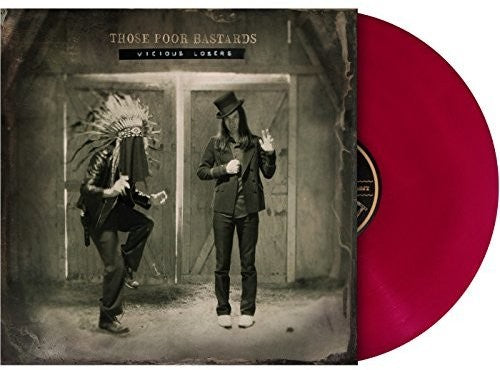 Those Poor Bastards: Vicious Losers (Vinyl LP)