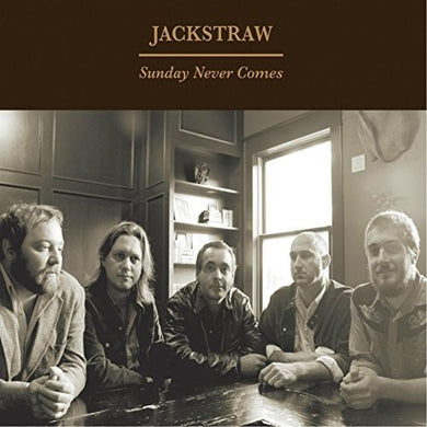Jackstraw: Sunday Never Comes (Vinyl LP)