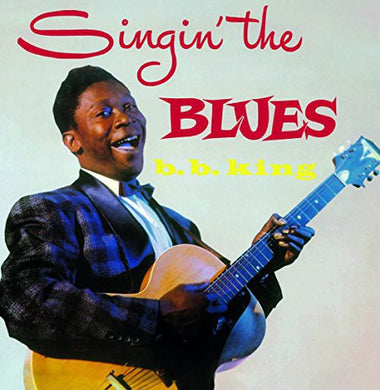 B.B. King: Singin the Blues (Vinyl LP)