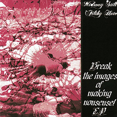 Filthy Hate: Filthy Hate / Midway Still (7-Inch Single)