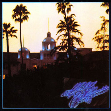 Eagles: Hotel California (Vinyl LP)