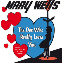 Mary Wells: One Who Really Loves You (Vinyl LP)