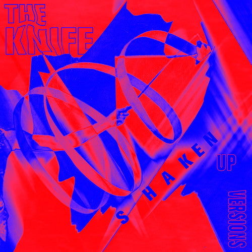Knife: Shaken-Up Versions (Vinyl LP)