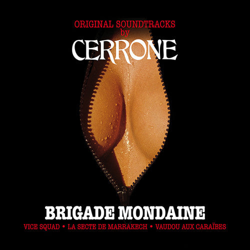 Cerrone: Brigade Mondaine: Vice Squad / Marrakesh Cult / Super Witch of Love Island (Original Soundtracks by Cerrone) (Vinyl LP)