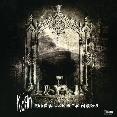 Korn: Take a Look in the Mirror (Vinyl LP)