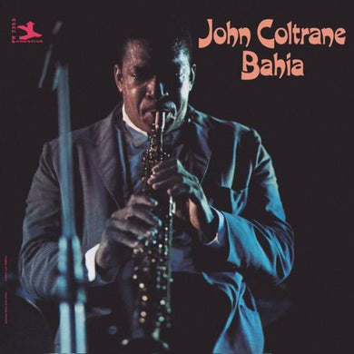John Coltrane: Bahia (Vinyl LP)