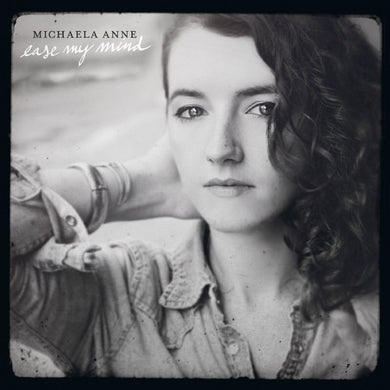 Anne, Michaela: Ease My Mind (Vinyl LP)