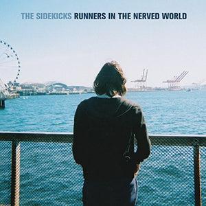 Sidekicks: Runners in the Nerved World (Vinyl LP)