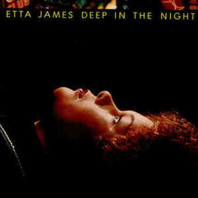 Etta James: Deep in the Night (Vinyl LP)