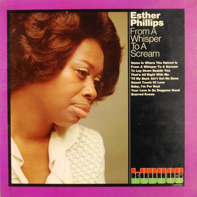 Esther Phillips: From a Whisper to a Scream (Vinyl LP)