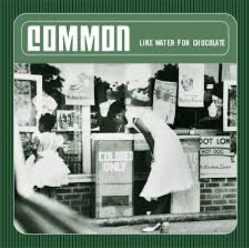 Common: Like Water for Chocolate (Vinyl LP)