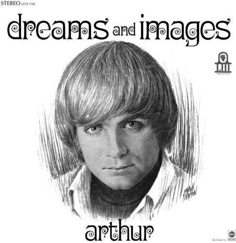 Arthur: Dreams & Images (Vinyl LP)