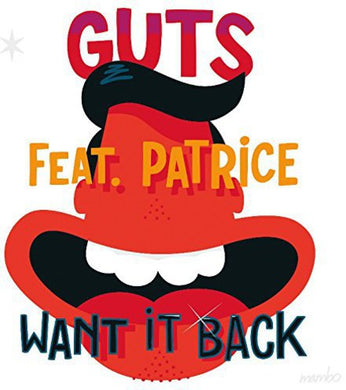 Guts: Want It Back (12-Inch Single)