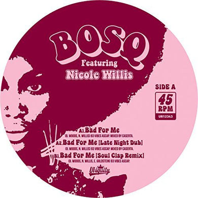 Bosq: Bad for Me (12-Inch Single)