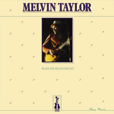 Melvin Taylor: Plays the Blues for You (Vinyl LP)