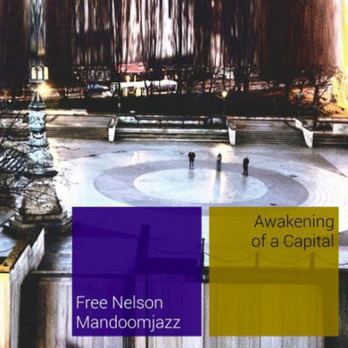 Free Nelson Mandoomjazz: Awakening of a Capital (Vinyl LP)