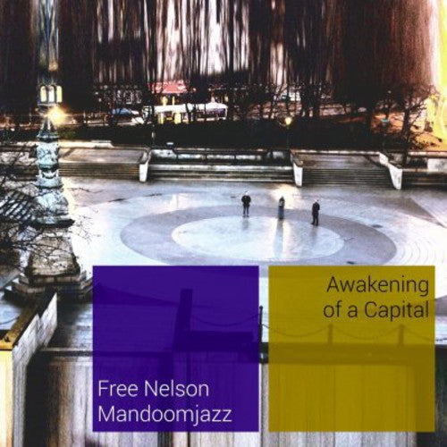Free Nelson Mandoomjazz: Awakening of a Capital (Vinyl LP)
