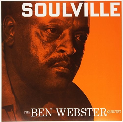 Ben Webster Quintet: Soulville (Vinyl LP)