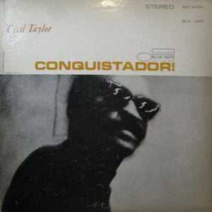 Taylor, Cecil: Conquistador (Vinyl LP)