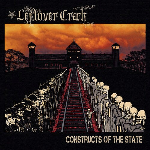 Leftover Crack: Constructs of the State (Vinyl LP)