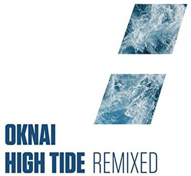 Oknai: High Tide Remixed (12-Inch Single)