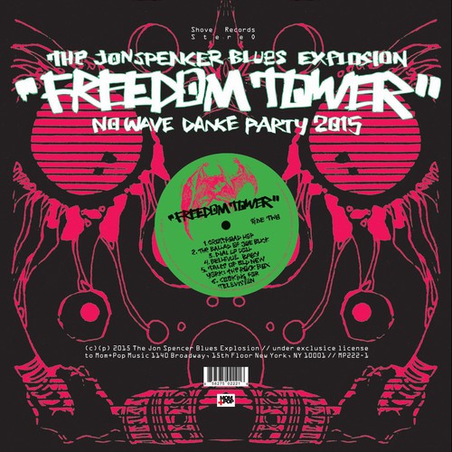 Spencer, Jon Blues Explosion: Freedom Tower: No Wave Dance Party 2015 (Vinyl LP)
