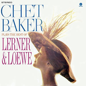 Baker, Chet: Plays the Best of Lerner & Loewe (Vinyl LP)