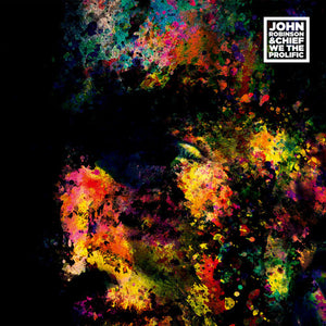 John Robinson & Chief: We the Prolific (Vinyl LP)