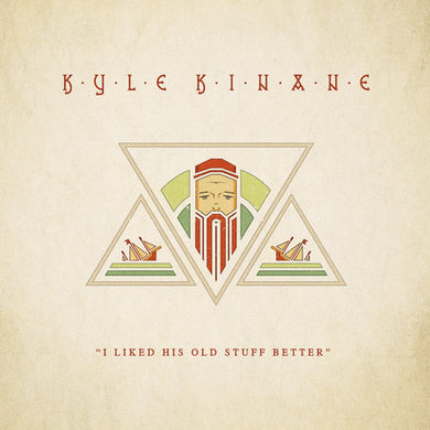 Kinane, Kyle: I Liked His Old Stuff Better (Vinyl LP)