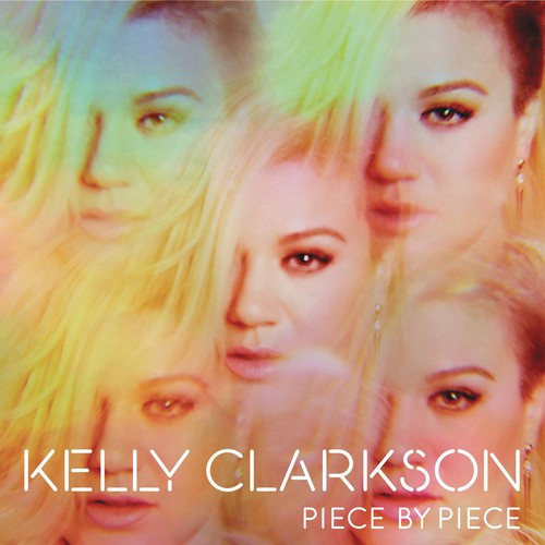 Kelly Clarkson: Piece By Piece (Vinyl LP)