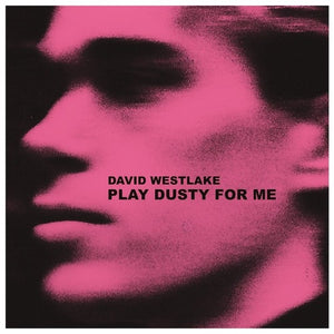 Westlake, David: Play Dusty for Me (Vinyl LP)
