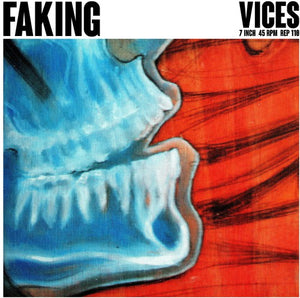 Faking: Vices (7-Inch Single)