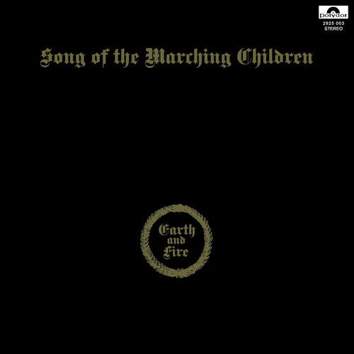 Earth & Fire: Song of the Marching Children (Vinyl LP)