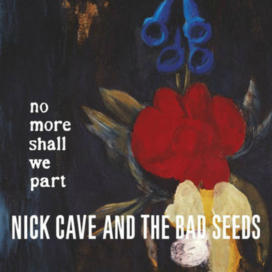 Nick Cave & the Bad: No More Shall We Part (Vinyl LP)