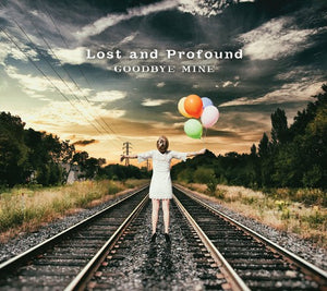 Lost & Profound: Goodbye Mine (Vinyl LP)
