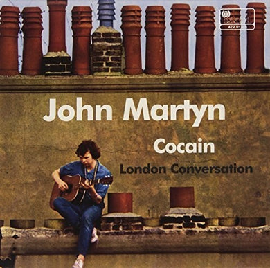 Martyn, John: Cocain / London Conversation (Vinyl LP)