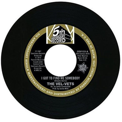 Vel Vets: I Got to Find Somebody / You Don't Mean It (7-Inch Single)