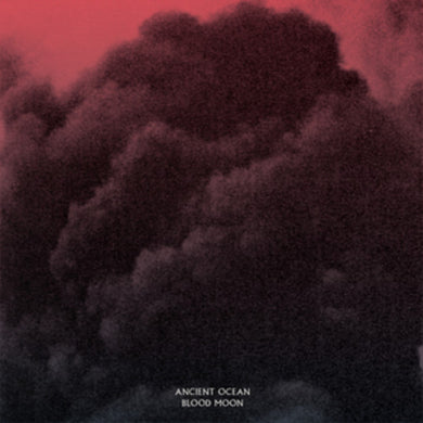 Ancient Ocean: Blood Moon (Vinyl LP)