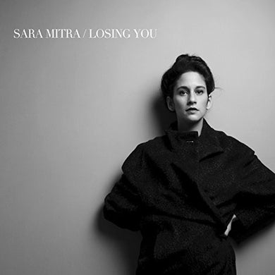 Sara Mitra: Losing You (Vinyl LP)