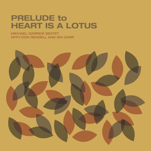 Garrick, Michael / Rendell, Don / Carr, Ian: Prelude to Heart Is a Lotus (Vinyl LP)
