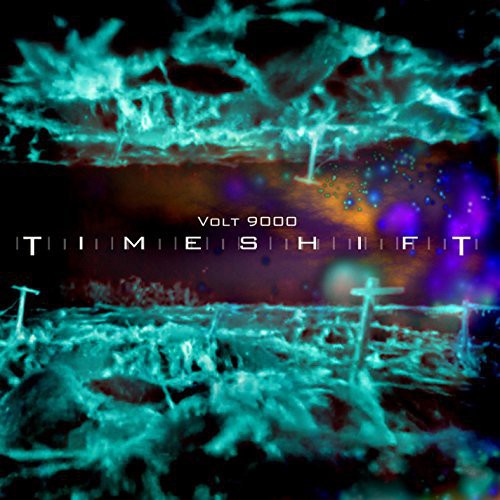 Volt 9000: Timeshift (Vinyl LP)